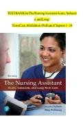 TEST BANK for The Nursing Assistant Acute&comma; Subacute&comma; and Long-Term Care&comma; 6th Edition &lpar;Pulliam&rpar;&comma; Verified Chapters 1 - 24&comma; Complete Newest Version