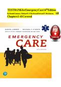 TEST BANK For Emergency Care&comma; 14th Edition by Daniel Limmer&comma; Michael F&period; O'Keefe&comma; Verified Chapters 1 - 41&comma; Complete Newest Version