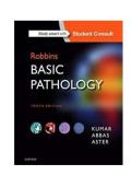 Test Bank Complete&lowbar; Robbins Basic Pathology&vert; Robbins Pathology&vert; 10th Edition&comma; By Vinay Kumar&comma; Abul K&period; Abbas & Jon C&period; Aster All Chapters 1-24&vert; Latest Version With Detailed Explanation&vert; Grade A&plus;