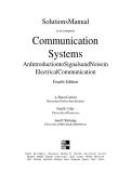 Solutions Manual for Communication Systems&colon; An Introduction to Signals and Noise in Electrical Communication&comma; 4th Edition