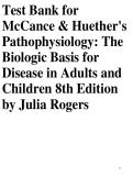 Test Bank for McCance & Huether&rsquo;s Pathophysiology&colon; The Biologic Basis for Disease in Adults and Children&comma; 8th Edition by Julia Rogers &vert; Latest Update 2026 &vert; 100&percnt; Guarantee Pass