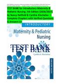 TEST BANK for Introductory Maternity & Pediatric Nursing&comma; 5th Edition &lpar;2026&sol;2027&rpar; by Nancy Hatfield & Cynthia Kincheloe &mdash; Complete Chapter Coverage&comma; NCLEX-Style Questions&comma; Verified Answers with Detailed Rationales A&plus;