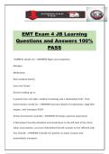 EMT Exam 4 JB Learning Questions and Answers 100&percnt; PASS