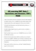 JB Learning EMT Quiz 1 Questions and Answers 100&percnt; PASS
