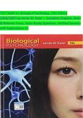TEST BANK for Biological Psychology&comma; 13th Edition &lpar;2026&sol;2027&rpar; by James W&period; Kalat &mdash; Complete Chapters&comma; Brain & Behavior Focus&comma; Exam-Ready Questions&comma; Verified Answers with Explanations A&plus;