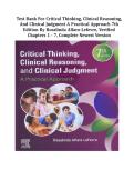 TEST BANK For Critical Thinking&comma; Clinical Reasoning&comma; and Clinical Judgment A Practical Approach 7th Edition by Rosalinda Alfaro-LeFevre&comma; Verified Chapters 1 - 7&comma; Complete Newest Version
