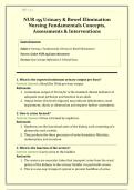 NUR 155 Urinary & Bowel Elimination Nursing Fundamentals &vert; Concepts&comma; Assessments & Interventions &vert; Catheters&comma; Ostomies&comma; Incontinence&comma; Specimen Collection