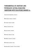FUNDAMENTALS OF ANATOMY AND PHYSIOLOGY ACTUAL EXAM 2026 QUESTIONS WITH SOLUTIONS GRADED A&plus;
