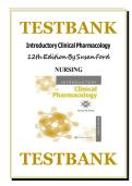 COMPLETE TEST BANK FOR Roach Introductory Clinical Pharmacology 12TH Edition By Susan M Ford LATEST UPDATE
