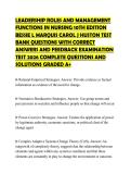 LEADERSHIP ROLES AND MANAGEMENT FUNCTIONS IN NURSING 10TH EDITION BESSIE L MARQUIS CAROL J HUSTON TEST BANK QUESTIONS WITH CORRECT ANSWERS AND FEEDBACK EXAMINATION TEST 2026 COMPLETE QUESTIONS AND SOLUTIONS GRADED A&plus;