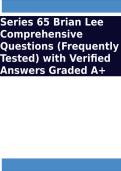 Series 65 Brian Lee Comprehensive Questions &lpar;Frequently Tested&rpar; with Verified Answers Graded A&plus;