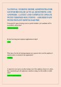 NATIONAL NURSING HOME ADMINISTRATOR  LICENSURE EXAM ACTUAL QUESTIONS AND  ANSWERS - LATEST AND COMPLETE UPDATE  WITH VERIFIED SOLUTIONS &ndash; ASSURED PASS  WITH INSTANT DOWNLOAD PDF