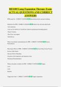 RES185 Lung Expansion Therapy Exam  ACTUAL QUESTIONS AND CORRECT  ANSWERS