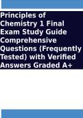 Principles of Chemistry 1 Final Exam Study Guide Comprehensive Questions &lpar;Frequently Tested&rpar; with Verified Answers Graded A&plus;