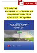 Test Bank For Ethical Obligations and Decision-Making in Accounting Text and Cases 6th Edition By Steven Mintz&comma; Complete Chapters 1 - 8&comma; Verified Newest Version