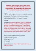 CPA Ethics Exam &vert;&vert;Verified Exam&excl;&excl;&vert;&vert; Most Recent  Exam Actual Complete Real Exam Questions And  Correct Answers &lpar;Verified Answers&rpar; Already Graded  A&plus; &vert; Guaranteed Success &vert; Newest Exam&excl;&excl;&excl;