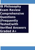 IB Philosophy Exam Review Comprehensive Questions &lpar;Frequently Tested&rpar;with Verified Answers Graded A&plus;