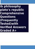 ib philosophy plato's republic Comprehensive Questions &lpar;Frequently Tested&rpar;with Verified Answers Graded A&plus;