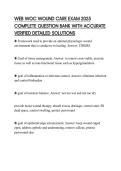 WEB WOC WOUND CARE EXAM 2025 COMPLETE QUESTION BANK WITH ACCURATE VERIFIED DETAILED SOLUTIONS
