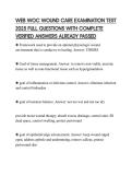 WEB WOC WOUND CARE EXAMINATION TEST 2025 FULL QUESTIONS WITH COMPLETE VERIFIED ANSWERS ALREADY PASSED