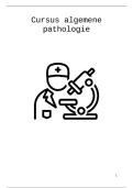 College aantekeningen Algemene pathologie &lpar;G000824&rpar; 