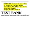 Test Bank for Pharmacotherapeutics for Advanced Practice Nurse Prescribers 6th Edition by Teri Moser Woo & Wendy L&period; Wright &ndash; Updated Version &vert; Complete Chapters &vert; Verified Questions&comma; Answers & Rationales &vert; A&plus; GRADED