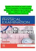 TEST BANK for Seidel&rsquo;s Guide to Physical Examination&colon; An Interprofessional Approach&comma; 10th Edition by Jane W&period; Ball & Joyce E&period; Dains &mdash; Chapters 1&ndash;26 with Verified Questions & Correct Answers A&plus;