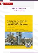 Analysis&comma; Synthesis&comma; and Design of Chemical Processes &lpar;5th Edition&comma; 2021&rpar; &ndash; Verified Solutions Manual &lpar;All Chapters&comma; Step‑by‑Step Answers & Detailed Explanations&rpar;