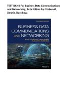 TEST BANK For Business Data Communications and Networking&comma; 14th Edition by FitzGerald&comma; Dennis&comma; Durcikova &vert;&vert;LATEST EDITION
