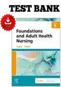 Test Bank &ndash; Foundations and Adult Health Nursing 9th Edition &vert; Kim Cooper & Kelly Gosnell