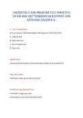 ORTHOTICS AND PROSTHETICS WRITTEN  EXAM 2026-2027 VERIFIED QUESTIONS AND ANSWERS GRADED A&plus;
