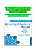 TEST BANK for Introductory Maternity & Pediatric Nursing&comma; 5th Edition by Nancy Hatfield & Cynthia Kincheloe &mdash; All Chapters 1&ndash;42 with Expert-Approved Questions&comma; Accurate Answers & Rationales A&plus;