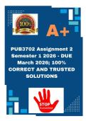 PUB3702 Assignment 2 Semester 1 2026 - DUE March 2026&semi; 100&percnt; CORRECT AND TRUSTED SOLUTIONS