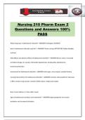 Nursing 210 Pharm Exam 2 Questions and Answers 100&percnt; PASS
