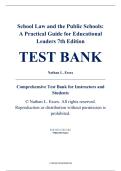 Test Bank - School Law and the Public Schools&colon; A Practical Guide for Educational Leaders&comma; 7th Edition &ndash; Nathan L&period; Essex &ndash; ISBN 9780135376614 &lpar;Chapters 1&ndash;13&rpar;