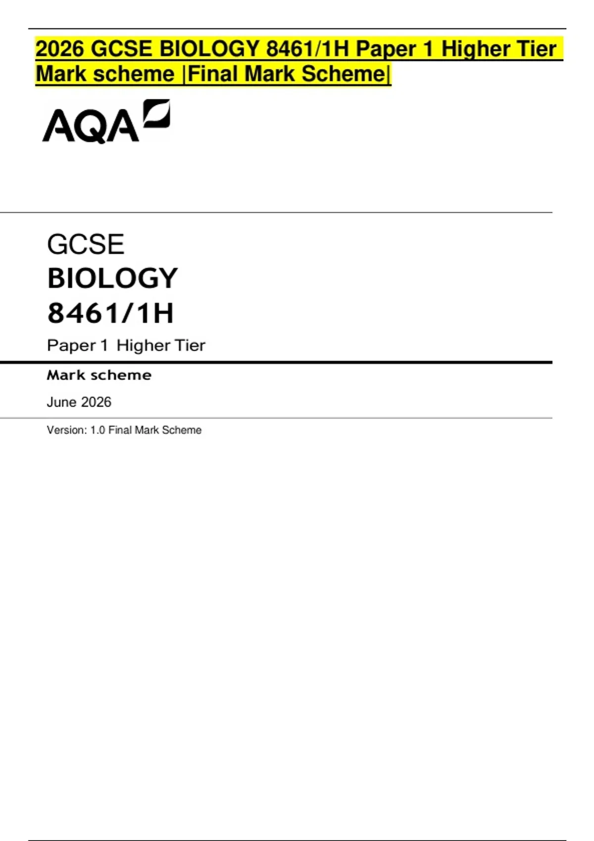2026 GCSE BIOLOGY 8461/1H Paper 1 Higher Tier Mark scheme |Final Mark ...