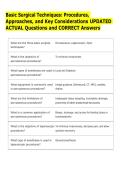 Basic Surgical Techniques&colon; Procedures&comma;  Approaches&comma; and Key Considerations UPDATED  ACTUAL Questions and CORRECT Answers 