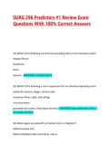SURG 296 Predictors &num;1 Review Exam Questions With 100&percnt; Correct Answers 