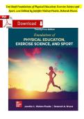 Full Test Bank for Foundations of Physical Education&comma; Exercise Science&comma; and Sport 21st Edition by Jennifer Walton-Fisette and Deborah Wuest Complete Coverage &lpar;Chapters 1-15&rpar; Verified Questions & Correct Answers Kinesiology &sol; Sport Philosophy &sol; Pedagogy &sol; 