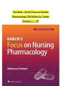 Test Bank - Karch Focus on Nursing Pharmacology 9th Edition by Tucker 