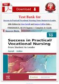 Test Bank for Success in Practical&sol;Vocational Nursing&colon; From Student to Leader 10th Edition by Lisa Carroll and Janyce Collier Isbn-9780323810173&comma; All 19 Chapters &vert;&vert; Complete A&plus; Guide