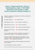 Exam 2&colon; Hypersensitivity&comma; Exam 2&colon;  Autoimmunity&comma; Exam 2&colon; HIV&sol;AIDS  Questions and Answers &lpar;100&percnt;  Correct Answers&rpar; Already Graded A&plus; 