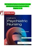 TEST BANK For Keltners Psychiatric Nursing&comma; 9th Edition By Debbie Steele&comma; Verified Chapters 1 - 36&comma; Complete Newest Version