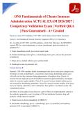 ONS Fundamentals of Chemo Immuno Administration ACTUAL EXAM 2026&sol;2027 &vert; Competency Validation Exam &vert; Verified Q&A &vert; Pass Guaranteed - A&plus; Graded