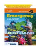 AAOS Emergency Care and Transportation of the Sick and Injured &ndash; Test Bank&comma; 12th Edition&comma; All Chapters with Rationales
