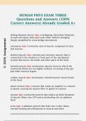 HUMAN PHYS EXAM THREE  Questions and Answers &lpar;100&percnt;  Correct Answers&rpar; Already Graded A&plus;