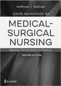 Davis Advantage for Medical Surgical Nursing Making Connections to Practice 2nd Edition Hoffman