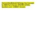 Oral and Maxillofacial Pathology&colon; Key Concepts  for NBDE Part 2 Review UPDATED ACTUAL  Questions and  CORRECT Answers 