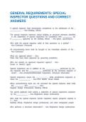 GENERAL REQUIREMENTS&colon; SPECIAL INSPECTOR QUESTIONS AND CORRECT ANSWERS