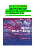 TEST BANK for Applied Pathophysiology&colon; A Conceptual Approach&comma; 4th Edition by Judi Nath & Carie Braun &mdash; Verified Questions & Answers for All Chapters A&plus;